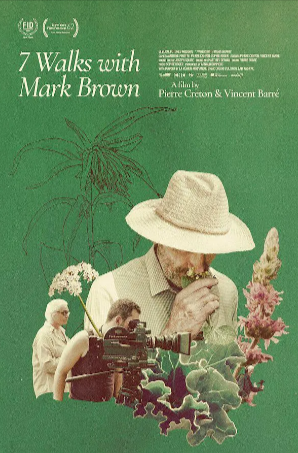 法国纪录片《与马克·布朗的七次散步》[2024年][夸克网盘][中文字幕]-抱布贸丝