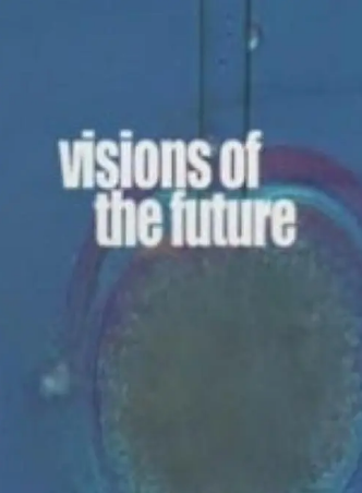 英国纪录片《未来景象》[2007年][夸克网盘][中文字幕]-抱布贸丝