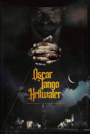 美国电影《奥斯卡探戈地狱水》[2025年][恐怖][夸克网盘][中文字幕]-抱布贸丝